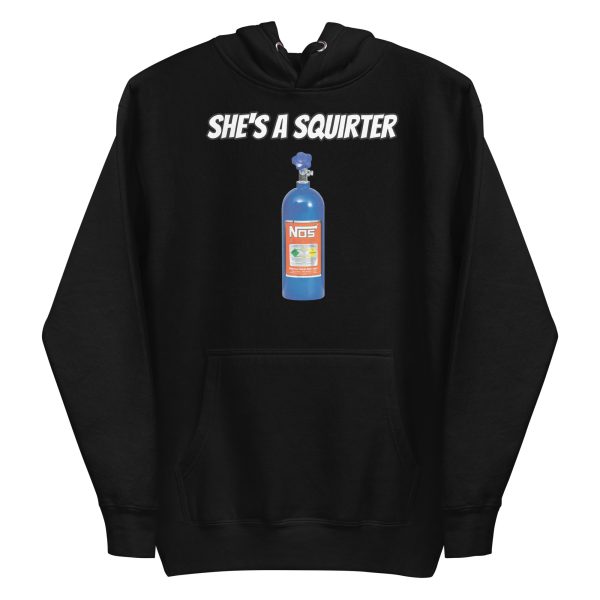 She’s a Squirter! Hoodie (NOS)